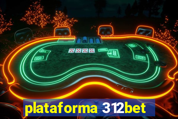 plataforma 312bet